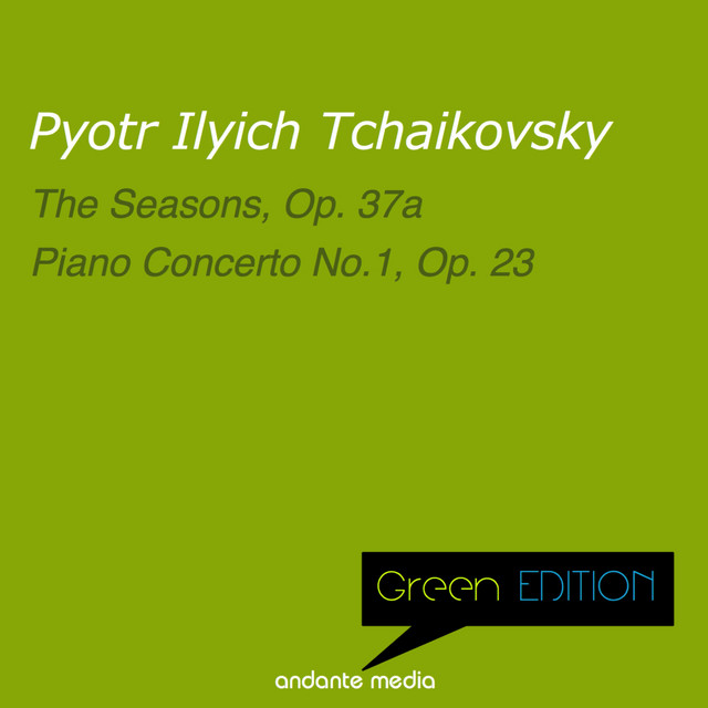 Green Edition - Tchaikovsky: The Seasons, Op. 37a cover art