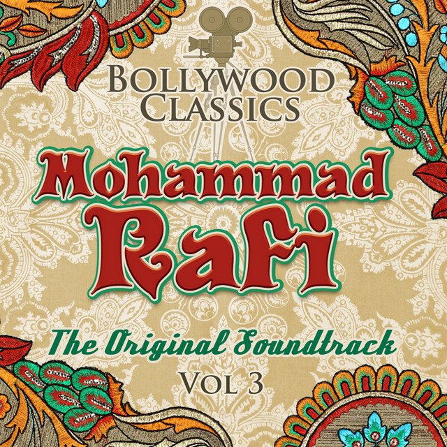Bollywood Classics - Mohammad Rafi, Vol. 3 (The Original Soundtrack) cover art