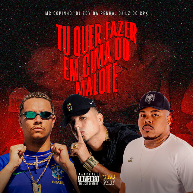Tu Quer Fazer em Cima do Malote