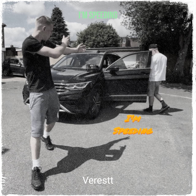 Обкладинка: I’m Speeding — Verestt