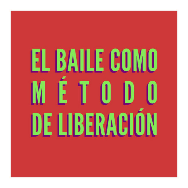 El Baile Como Método de Liberación cover