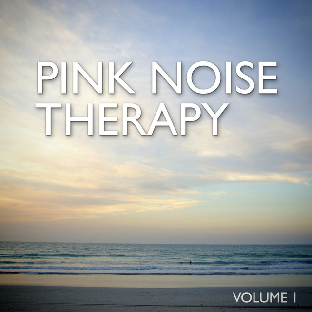Pink Noise Therapy, Vol. 1 cover art