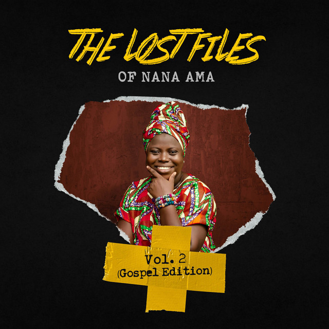 The Lost Files Of Nana Ama Vol.2 (Gospel Edition) cover art