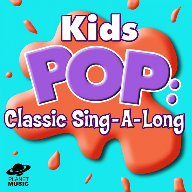 Kids Pop: Classis Sing-a-Long Songs cover art