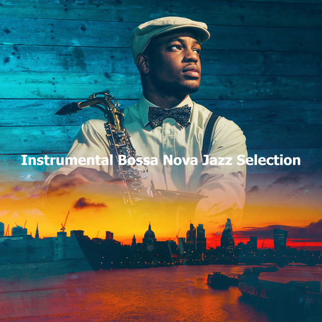 Instrumental Bossa Nova Jazz Selection cover art