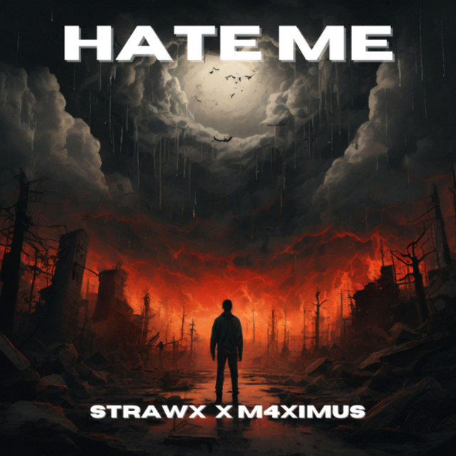 Hate Me
