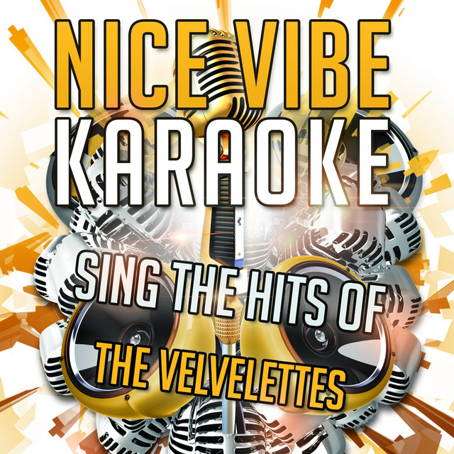 He Was Really Saying Something (Karaoke Version) - Originally Performed By The Velvelettes