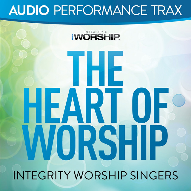 The Heart Of Worship cover art