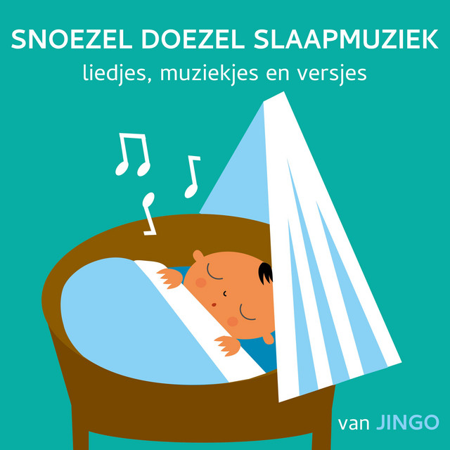 Snoezel Doezel Slaapmuziek Liedjes, Muziekjes En Versjes cover art