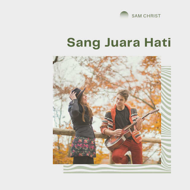 Sang Juara Hati - Single by Sam Christ | Spotify