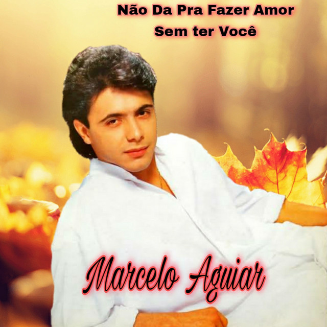 Não da pra Fazer Amor Sem Ter Você cover art
