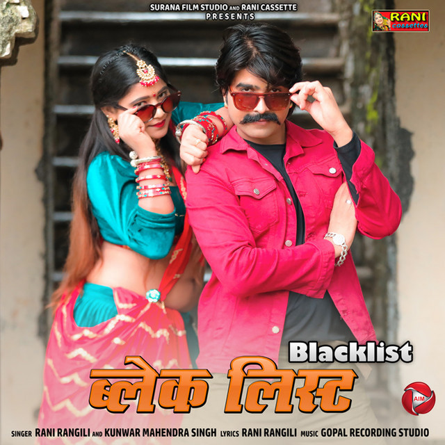 Blacklist - Single by Rani Rangili | Spotify
