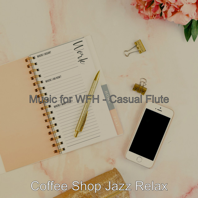 Music for WFH - Casual Flute cover art