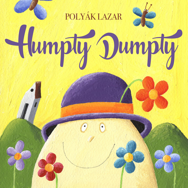 Humpty Dumpty by Polyák Lazar