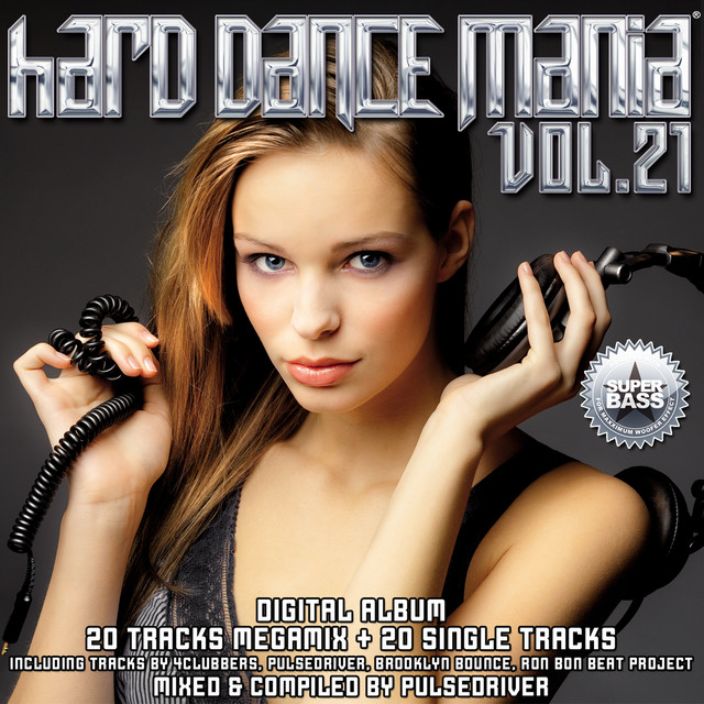Hard Dance Mania Vol. 21 - Compilation by Various Artists | Spotify