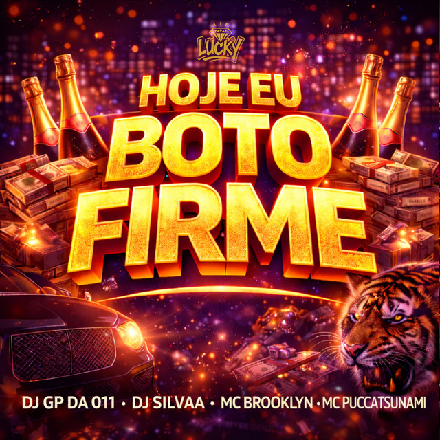Hoje Eu Boto Firme