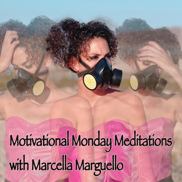 Motivational Monday Meditations with Marcella Marguello cover art