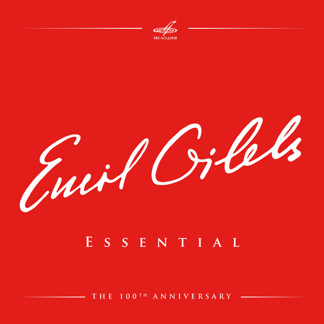 Обкладинка Emil Gilels — Emil Gilels 100: Essential