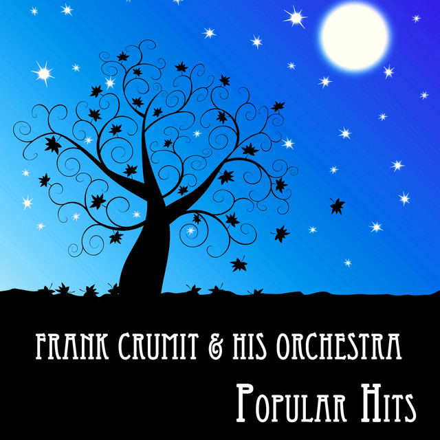 Frank Crumit & His Orchestra