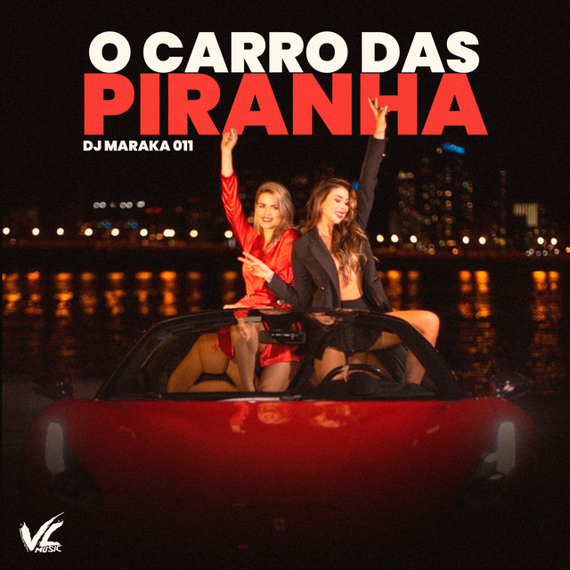 O Carro das Piranha