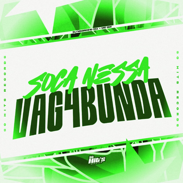 Soca Nessa Vagabunda