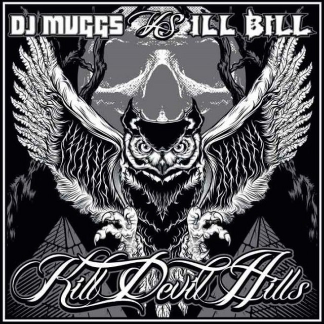 Kill Devil Hills by ILL BILL