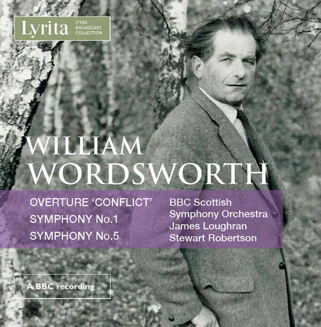 Wordsworth: Overture "Conflict" & Symphonies Nos. 1 & 5