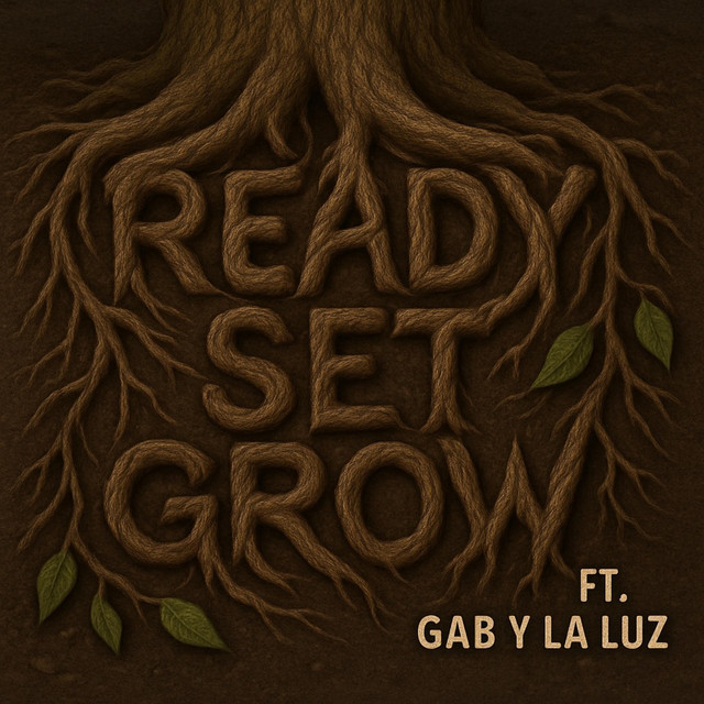 Ready Set Grow