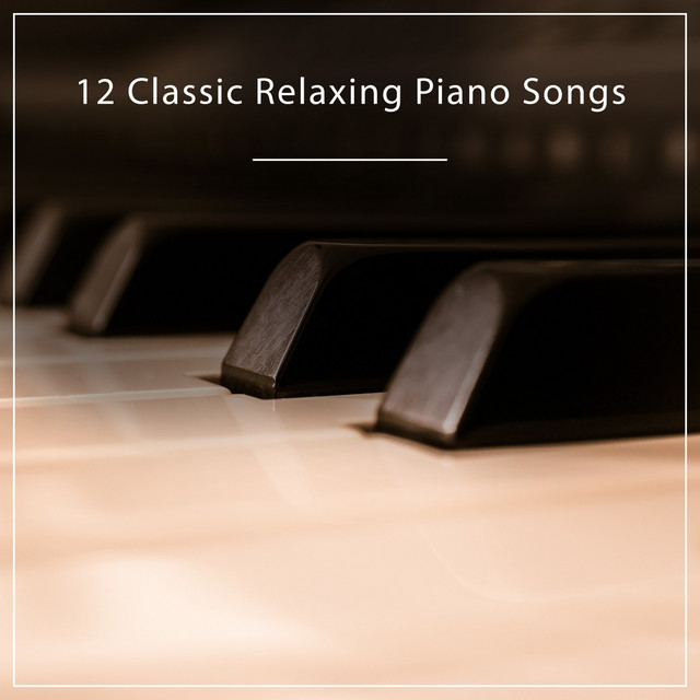 12 Classic Relaxing Piano Songs cover art
