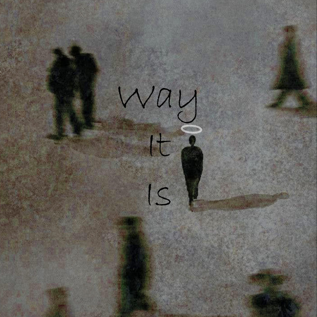 Way It Is