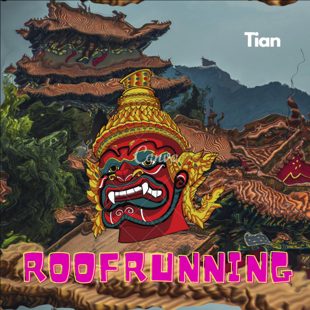 Roofrunning - Album by Tian | Spotify