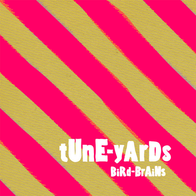 Fiya - Tune-Yards