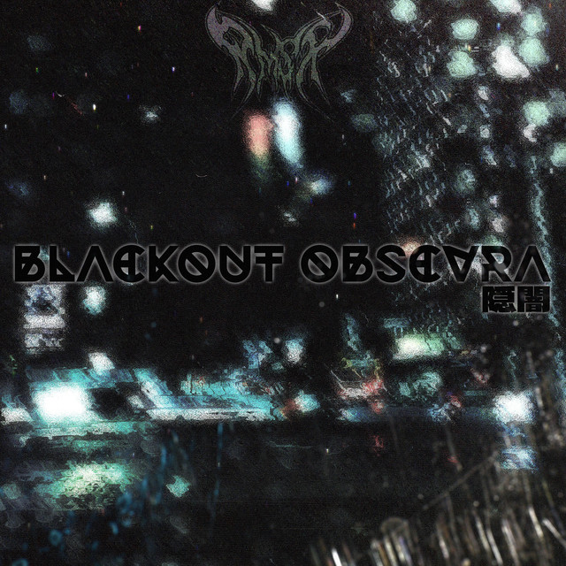 Обкладинка: BLΛCKOUT OBSCVRΛ — RMSX