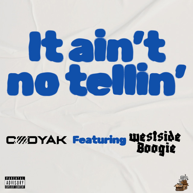 It ain’t no tellin’