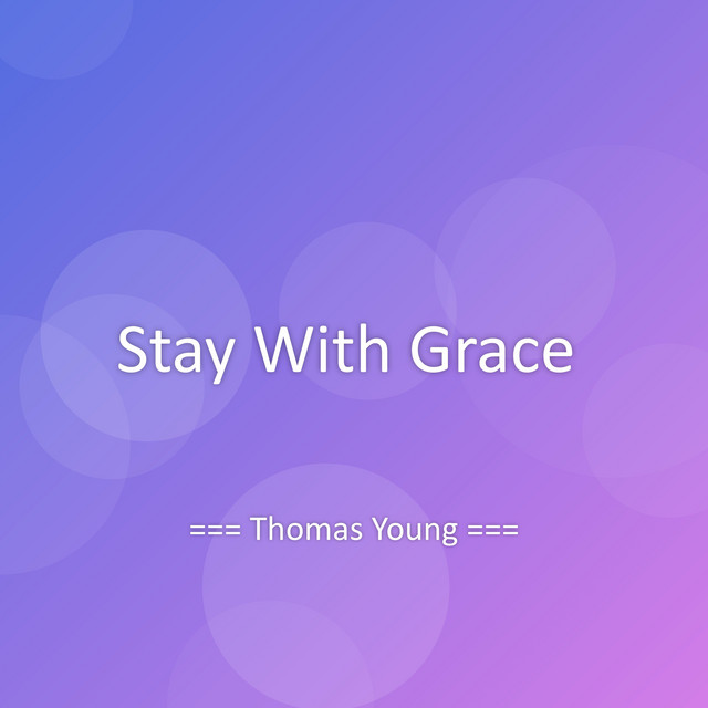 Stay With Grace