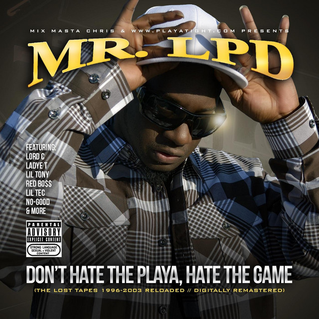 Don’t Hate the Playa, Hate the Game (The Lost Tapes) cover art