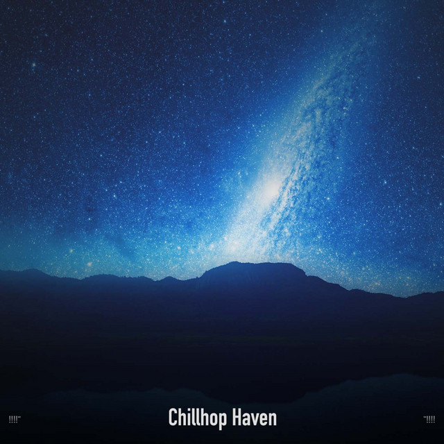 !!!!" Chillhop Haven "!!!! cover art
