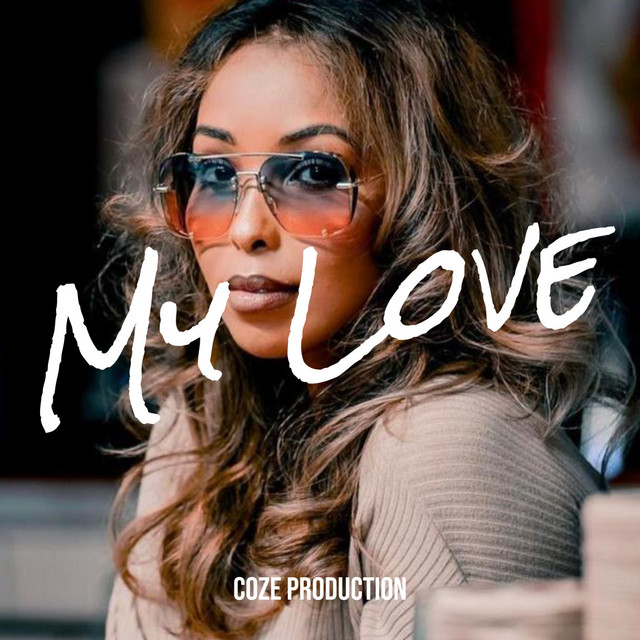 My Love - Single by COZE PRODUCTION | Spotify