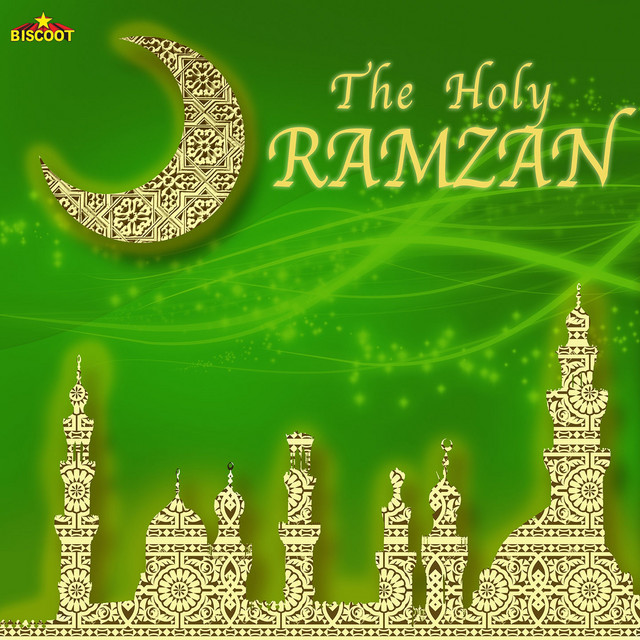 The Holy Ramzan - Compilation by Various Artists | Spotify