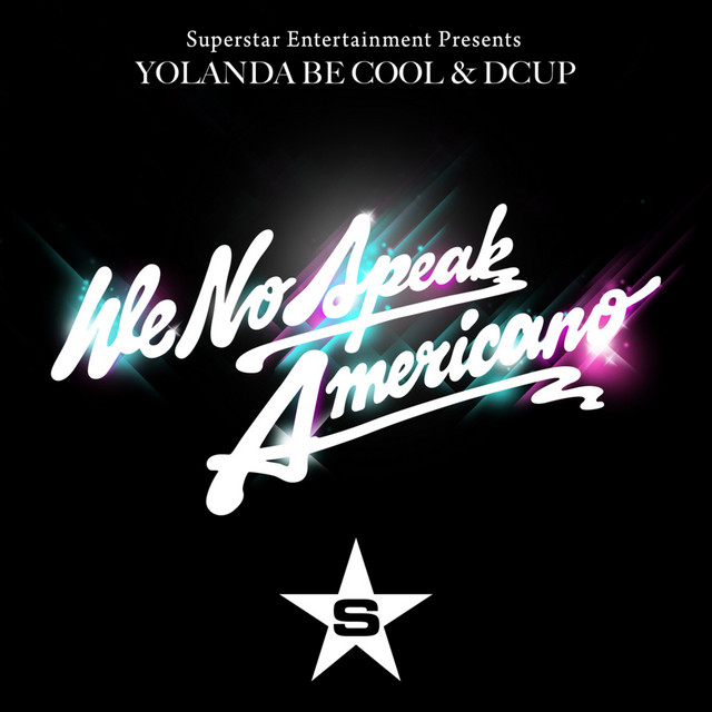 We No Speak Americano - Radio Edit