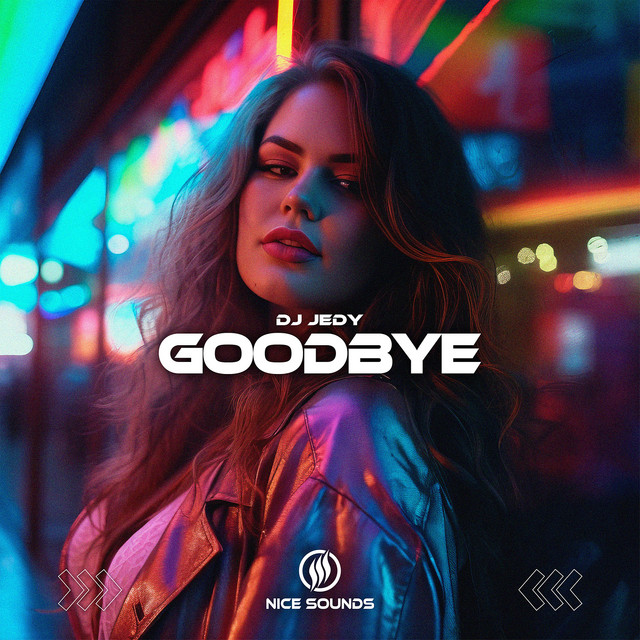 Cover art: Goodbye — DJ JEDY