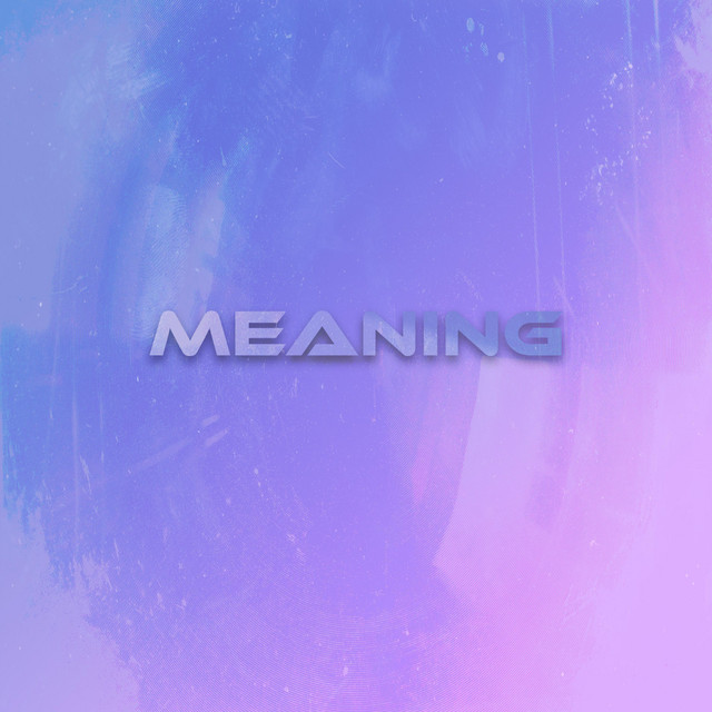 Cover art: Meaning — звісно