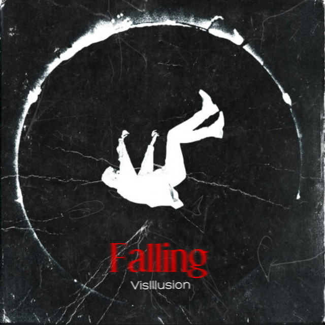Falling - Single by VisIllusion | Spotify