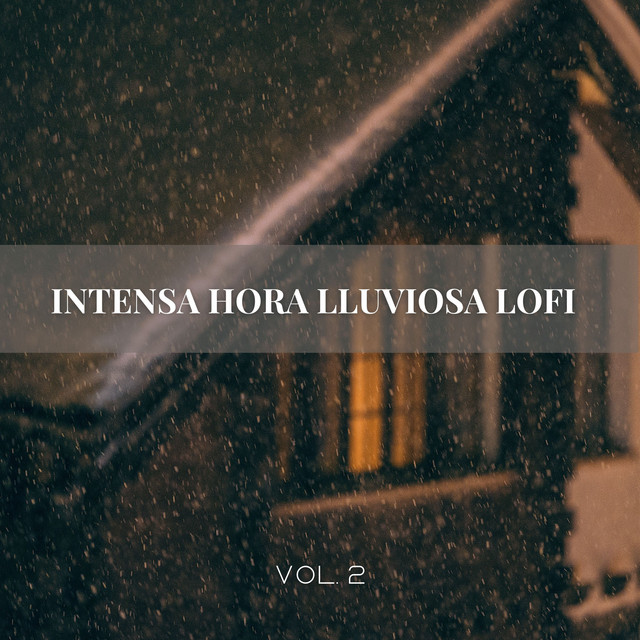Intensa Hora Lluviosa Lofi Vol. 2 cover art