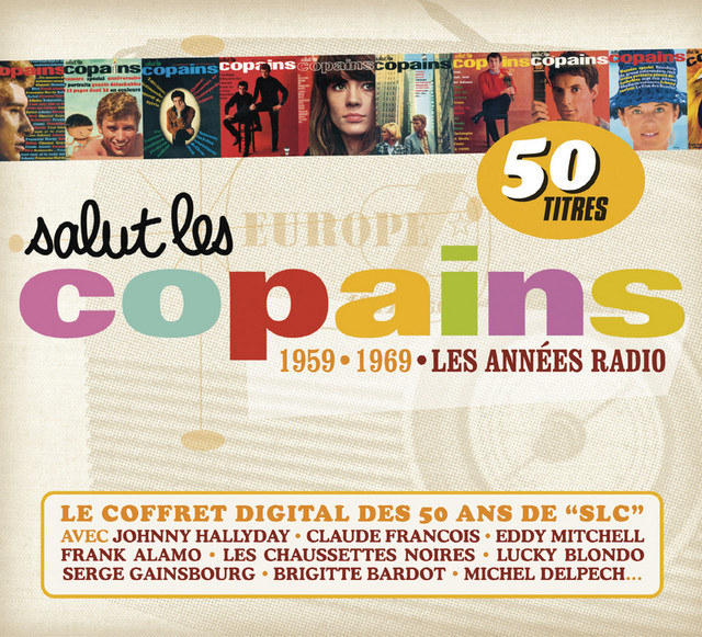 Salut Les Copains - Compilation par Multi-interprètes | Spotify
