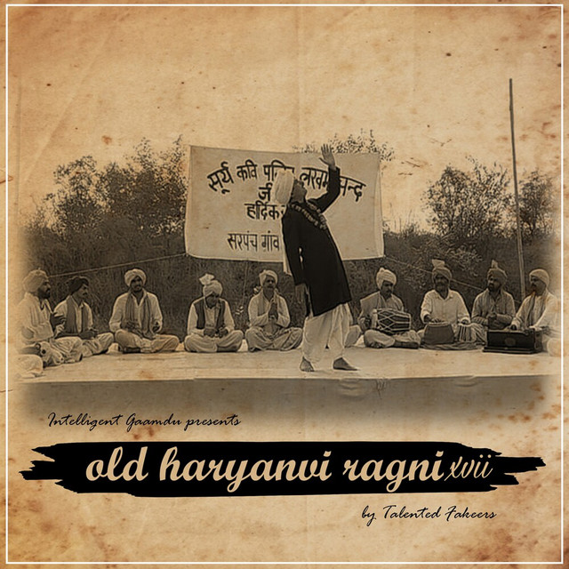 Old Haryanvi Ragni XVII (Live) - Album by Talented Fakeers | Spotify