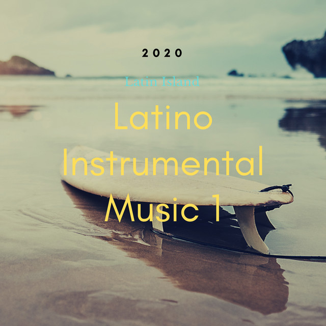 Latino Instrumental Music 1 cover art