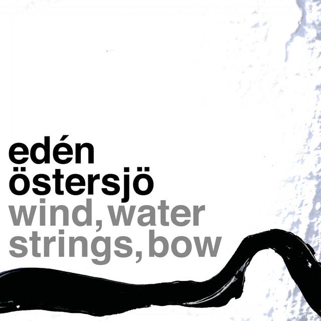 Wind, water, strings, bow