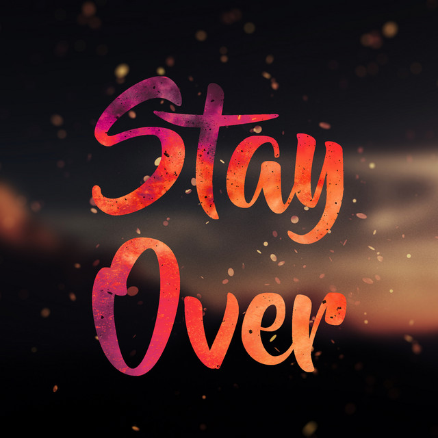 Stay Over - Single by David Browning | Spotify