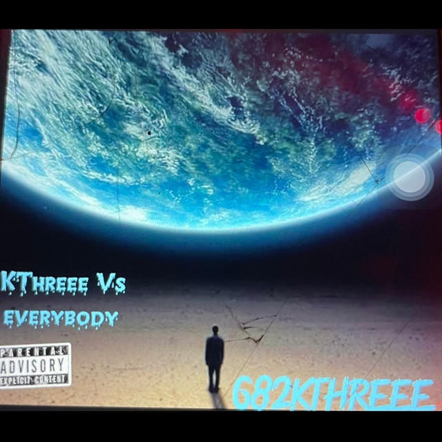 kthreee vs everybody - Album by 682k3 | Spotify